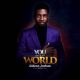 Gideon Joshua – You Hold My World-TopNaija.ng