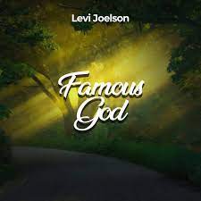 Levi Joelson – Famous God-TopNaija.ng