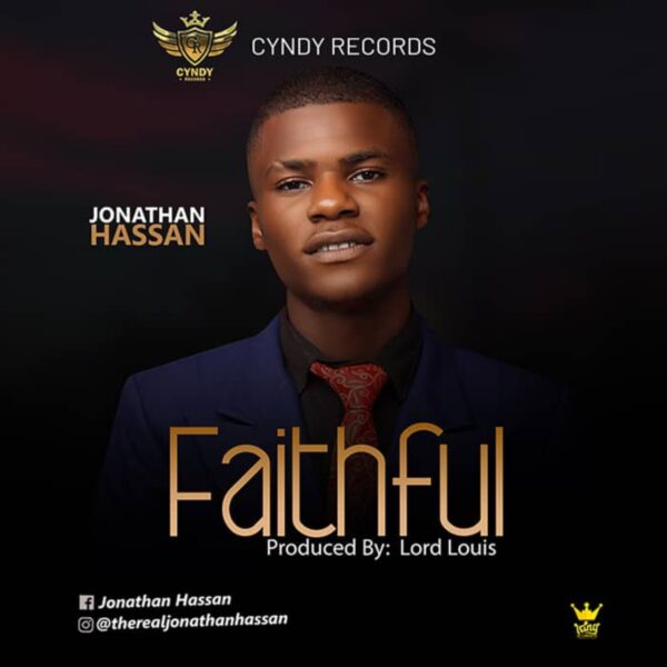 Faithful – Jonathan Hassan-TopNaija.ng