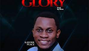 Kayode Peace â€“ God Of Glory -TopNaija.ng
