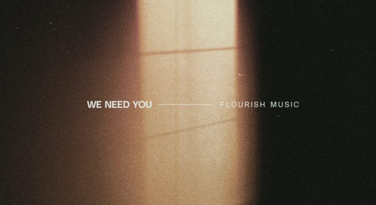 We Need You – Flourish Music-TopNaija.ng