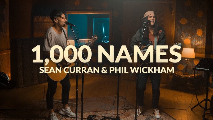 1,000 Names – Sean Curran & Phil Wickham-TopNaija.ng