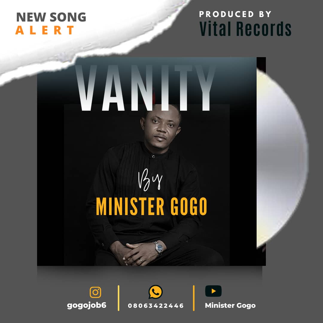 Vanity – Minister Gogo-TopNaija.ng