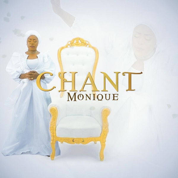 Chant – Monique-TopNaija.ng