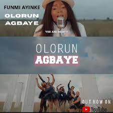 Olorun Agbaye – Funmi Ayinke-TopNaija.ng
