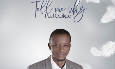 Tell Me Why – Paul Oluikpe-TopNaija.ng