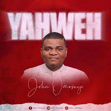 Yahweh – John Omosuyi [Video]-TopNaija.ng