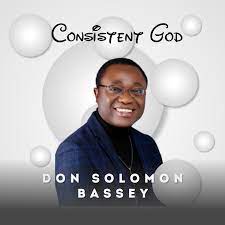 Don Solomon Bassey – consistent God-TopNaija.ng