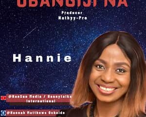 Hannie – Ubangiji Na-TopNaija.ng