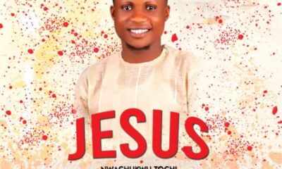 Tochilization – Jesus-TopNaija.ng