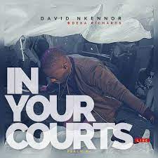In Your Courts – David Nkennor-TopNaija.ng
