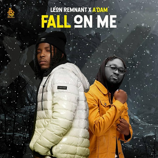 Fall On Me – Leon Remnant Ft. A’dam