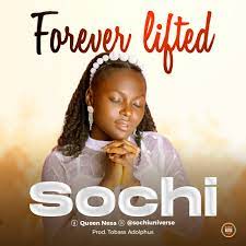 Sochi – Forever Lifted