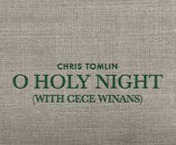 Chris Tomlin – O Holy Night
