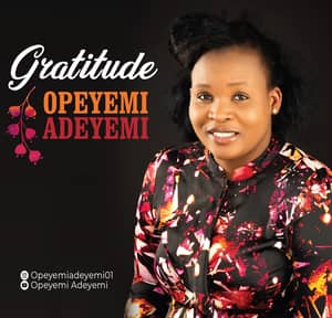 Opeyemi Adeyemi – Gratitude EP