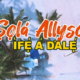 Sola Allyson – Ife Adale [Video]