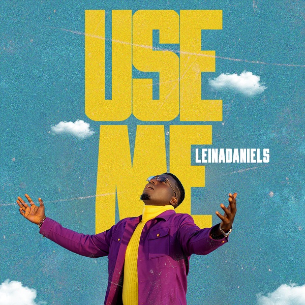 Use Me – LeinaDaniels [Music + Lyrics]