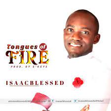 Isaacblessed – Tongues of Fire