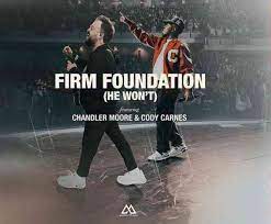 Maverick City Music – Firm Foundation (He Won’t)