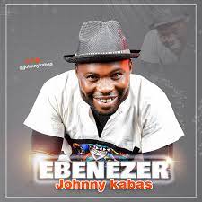 Ebenezer – Johnny Kabas