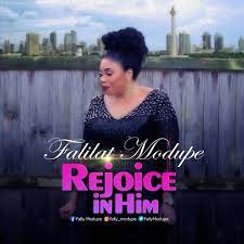 Falilat Modupe – Rejoice in Him