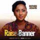 Esther Adams – Raise The Banner