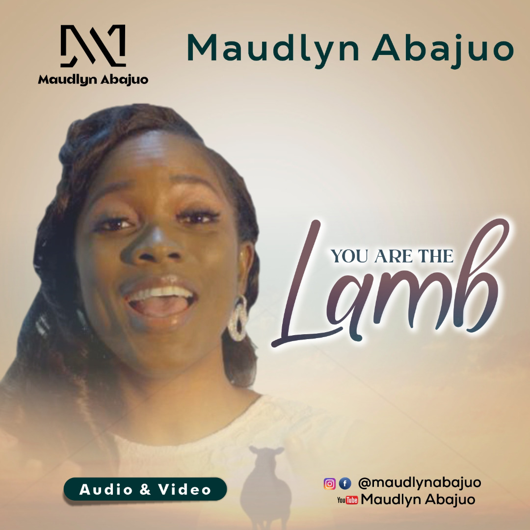 Maudlyn Abajuo – You Are The Lamb