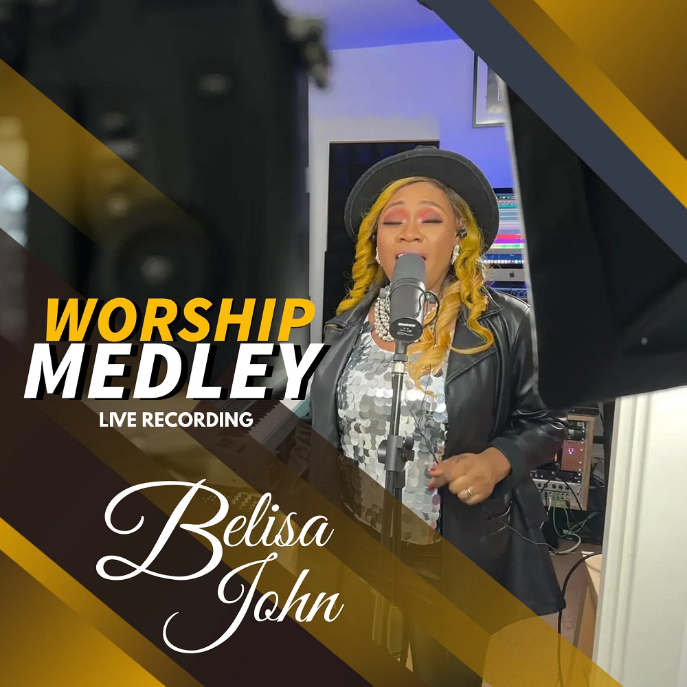 Belisa John – Worship Medley [Video]