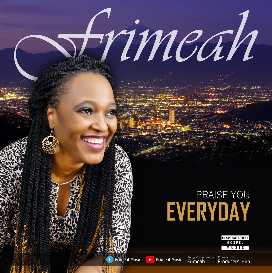 Frimeah – Praise You Everyday (Video)