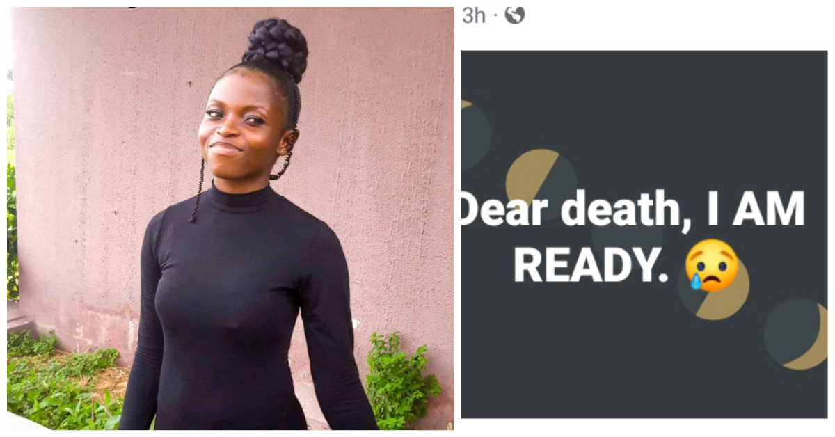 "Dear death, I am ready" - 22-year-old lady leaves disturbing note on social media