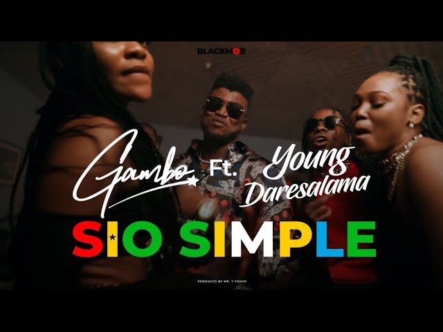 Gambo Ft. Young Daresalama – Sio Simple
