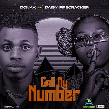 Download Mp3: Donkk—Call My Number