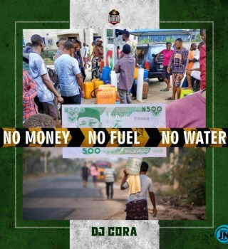 DJ CORA – No Money No Fuel No Water