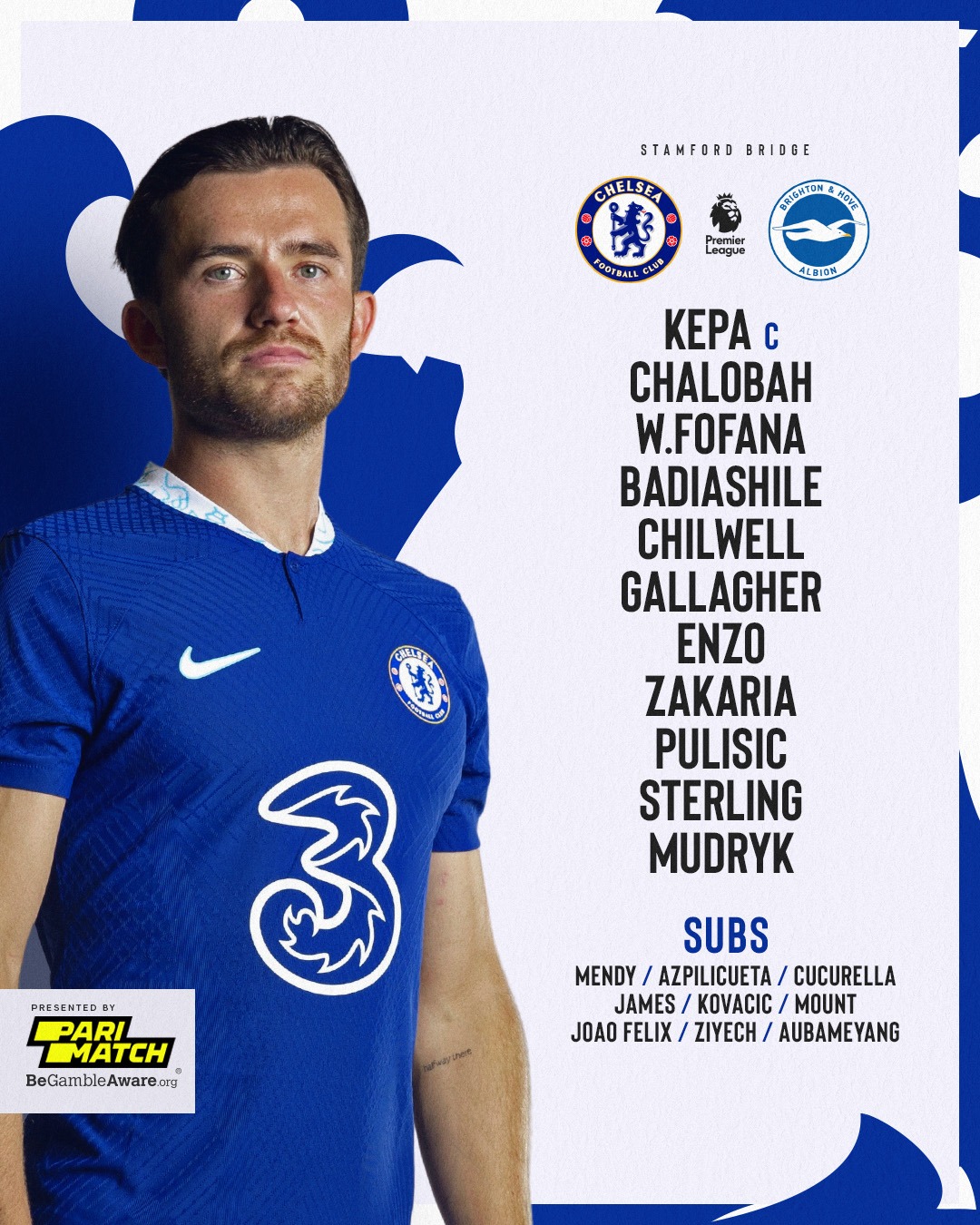 Chelsea vs. Brighton and Hove Albion: Confirmed Line up