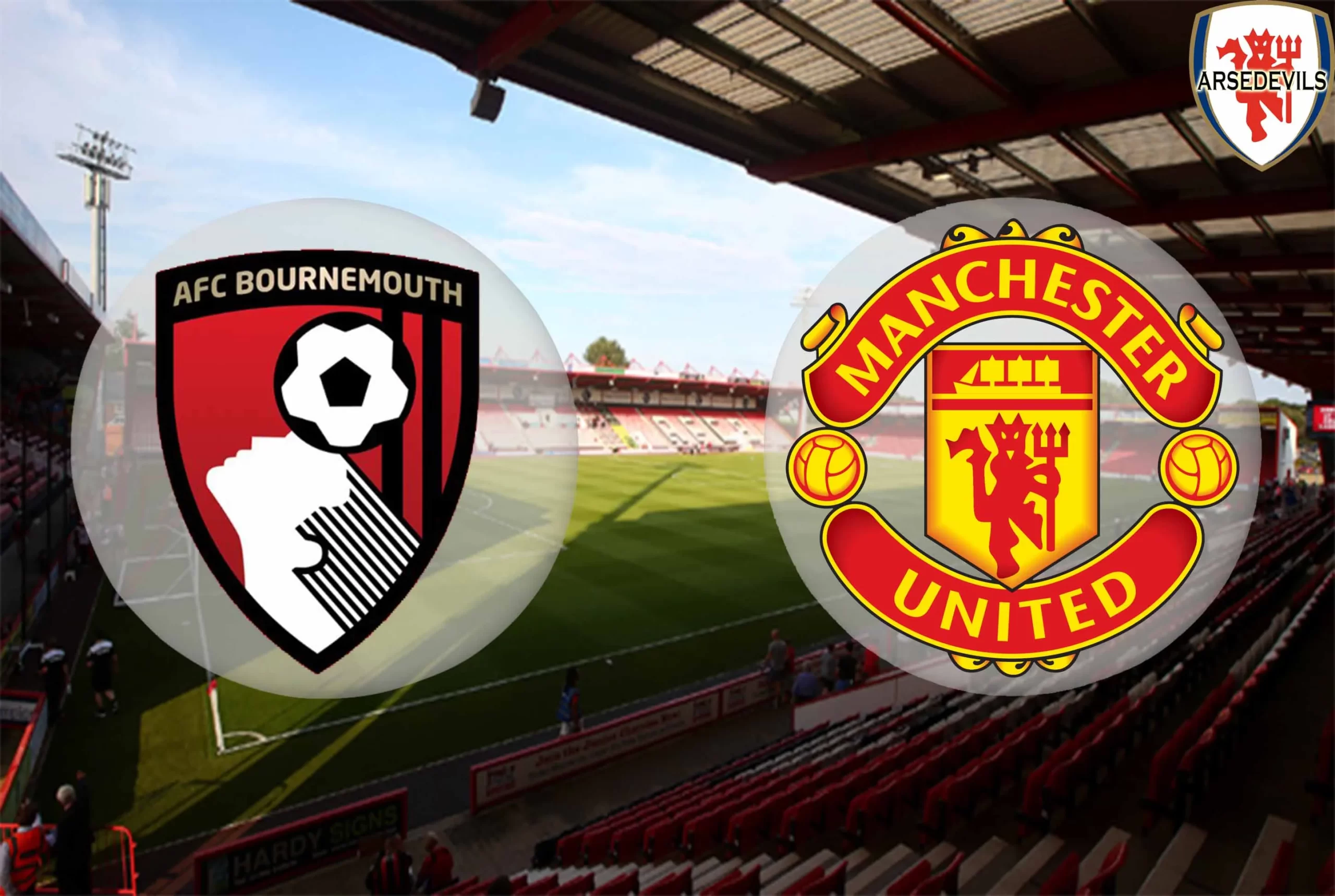 AFC Bournemouth vs. Manchester United: Confirmed Lineup