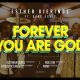 Forever You Are God – Esther Ojerinde Ft. Dare David [Video]