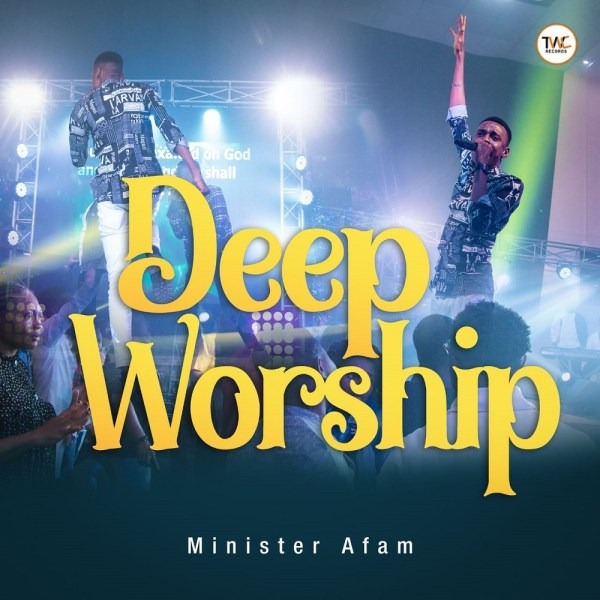Minister Afam deep worship