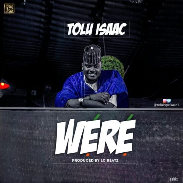Were – Tolulope Isaac