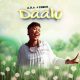 [Music + Video] Daalu – A.D.A 4 Christ