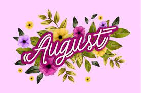 100 happy new month message for August 2024 to family and friends